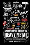 Die Ursprünge und Geschichte des Heavy Metal: Von Bescheidenen Anfängen bis zu Weltweitem Einfluss: Die Geburt und der Aufstieg der Lautesten Rockrevolution