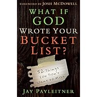 What If God Wrote Your Bucket List?