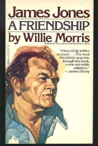 James Jones: A friendship 0440143551 Book Cover