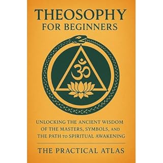 Theosophy for Beginners Audiobook By The Practical Atlas cover art