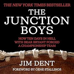 The Junction Boys Audiolibro Por Jim Dent arte de portada