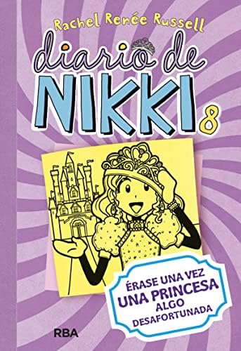 Diario de Nikki 8 - Érase una vez una princesa algo desafortunada