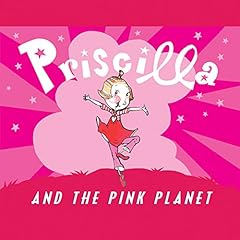 Page de couverture de Priscilla and the Pink Planet