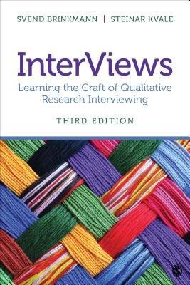 BY Brinkmann, Svend ( Author ) [{ InterViews: Learning the Craft of Qualitative Research Interviewing By Brinkmann, Svend ( Author ) Apr - 10- 2014 ( Paperback ) } ]