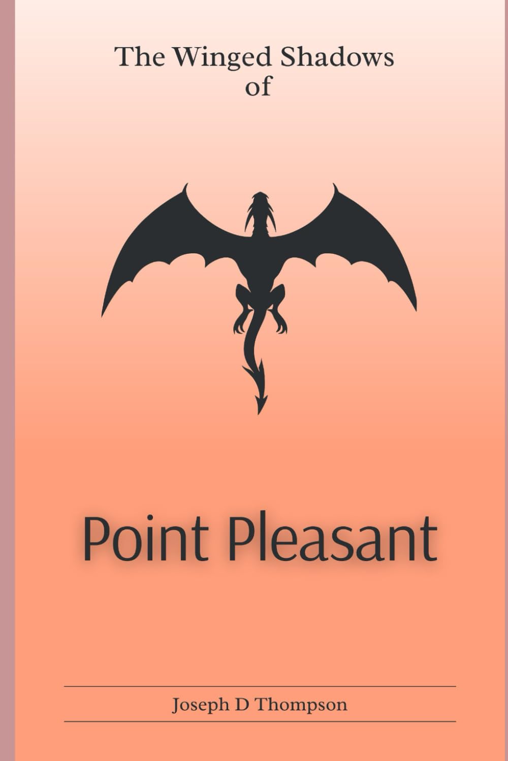 The Winged Shadows of Point Pleasant