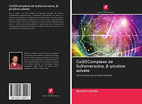 Co(II)Complexo de Sulfamerazina, β-picoline solvate: Uma Introdução às Sulfonamidas