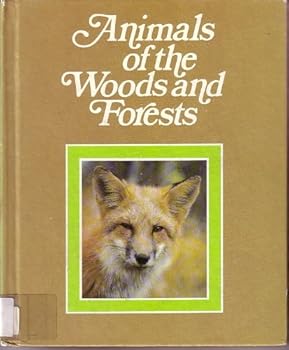 Library Binding Animals of the Woods & Forests Book