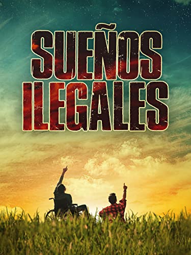 Sueños Ilegales