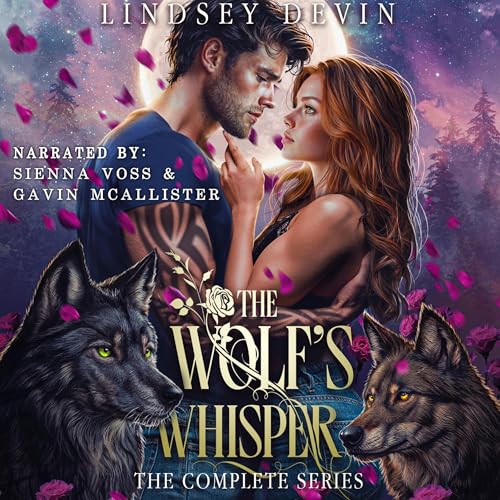 The Wolf's Whisper: The Complete Series by Lindsey Devin episode artwork