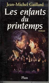Paperback Les Enfants du printemps [French] Book