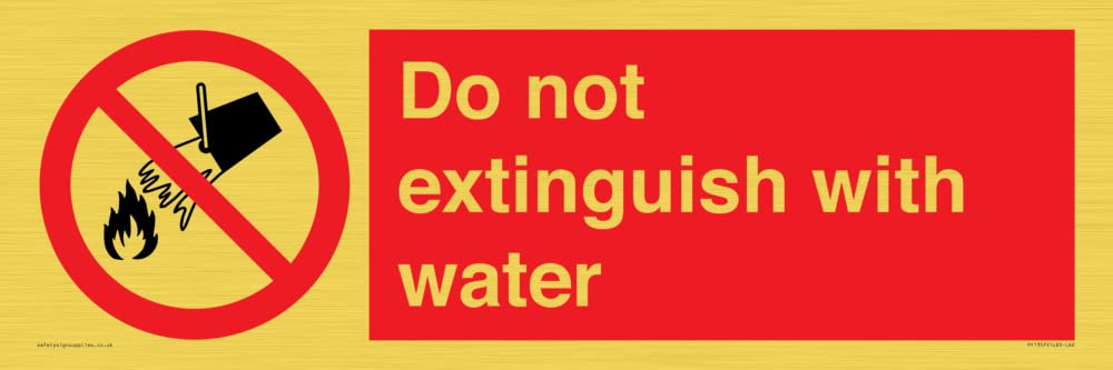 Do not extinguish with water Sign - 600x200mm - L62