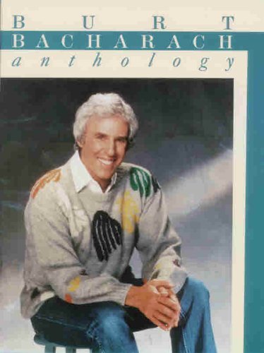 Burt Bacharach: Anthology: For Piano/Vocal/Chords: Piano/Vocal/Guitar      Kindle Edition