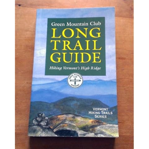 The Long Trail Guide: Hiking Vermont's High Ridge Cover