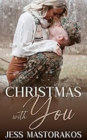 Christmas with You: A Sweet, Fake Relationship, Military Romance (San Diego Marines Book 3)