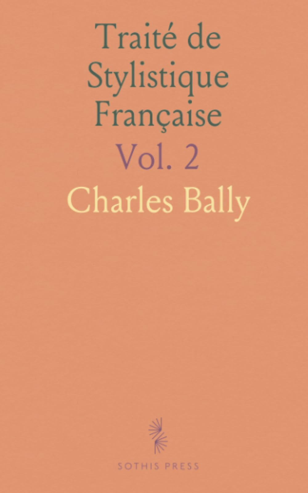 Traité de Stylistique Française