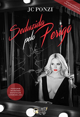 Seduzida pelo perigo