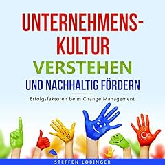 Unternehmenskultur verstehen und nachhaltig fördern Titelbild