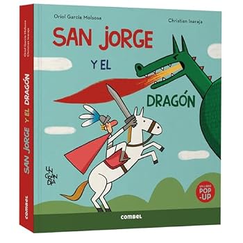 San Jorge y el dragón / Saint George and the Dragon (2) (Un gran día) (Spanish Edition)