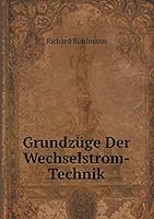 Grundzüge Der Wechselstrom-Technik 5519126372 Book Cover