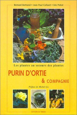 Télécharger Purin d'ortie et compagnie : Les Plantes au secours des plantes Livre eBook France