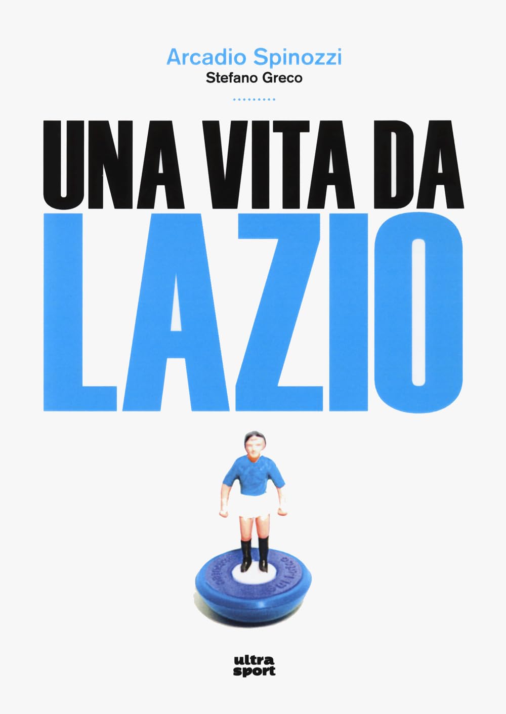 Una Vita Da Lazio - 4