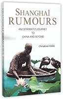 Shanghai Rumours 7508532171 Book Cover