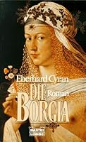 Die Borgia 3404116100 Book Cover