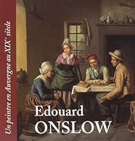 Edouard Onslow : Un peintre en Auvergne au XIXe siècle 2913323855 Book Cover