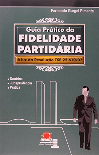 Guia prático da fidelidade partidária: