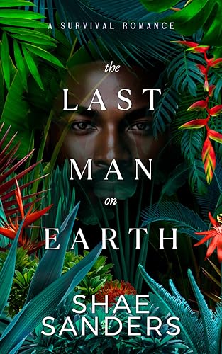 Bild: The Last Man on Earth: A Survival Romance (English Edition) f�r 5,95 EUR (-20%) statt 9,95 EUR bei amazon.de