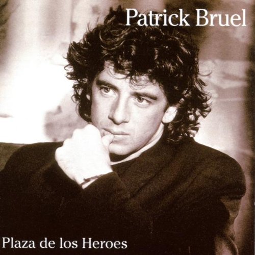 Plaza De Los Heroes [Audio CD] Bruel, Patrick