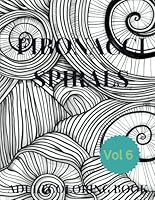 Fibonacci Spirals Adult Coloring Book V6: 50 Large Coloring Pages (RB Fibonacci Spirals) B0DB5S8BLW Book Cover