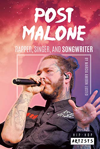 Post Malone: Rapper, Singer, And Songwriter (Hip-Hop Artists) #TOP3