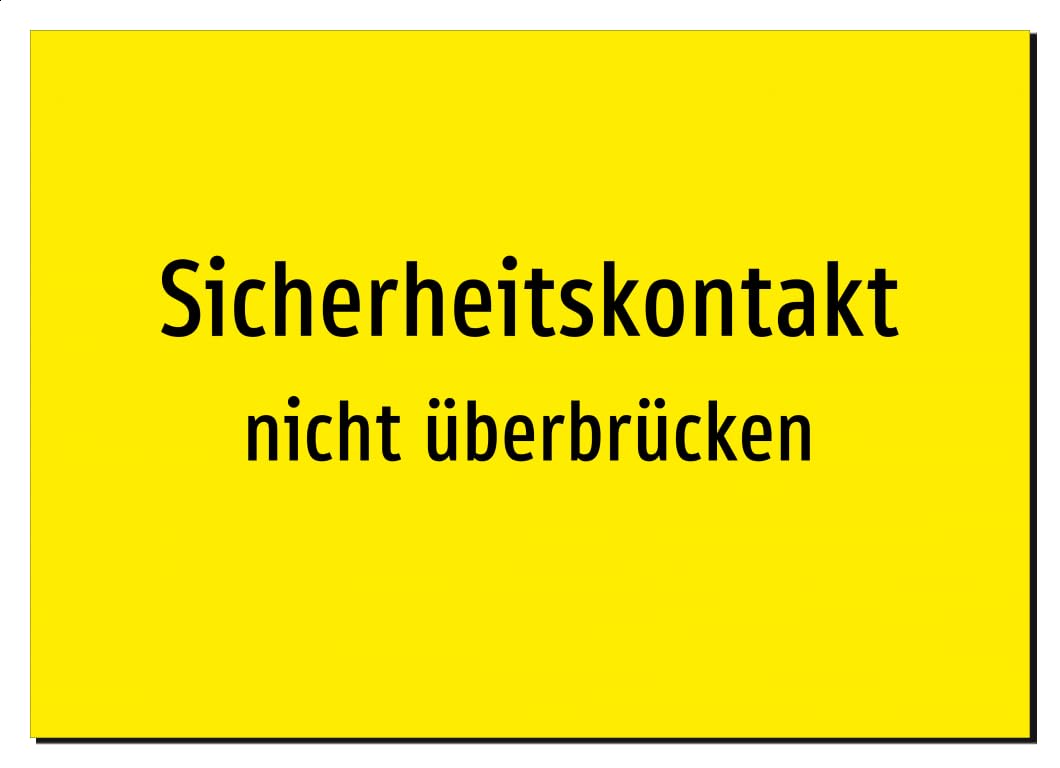 31190-DE-T-09 | Sicherheitskontakt - nicht überbrücken | Aluminiumschild A2, 594 x 420mm | nur Text, ohne Symbolgrafik