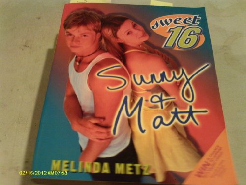 Sunny and Matt (By: Melinda Metz)