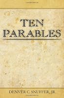 Ten Parables 0979845572 Book Cover