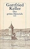 Der grüne Heinrich I/II. Zürcher Ausgabe - Gottfried Keller