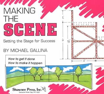 Paperback Making the Scene: Setting the Stage for Success Book