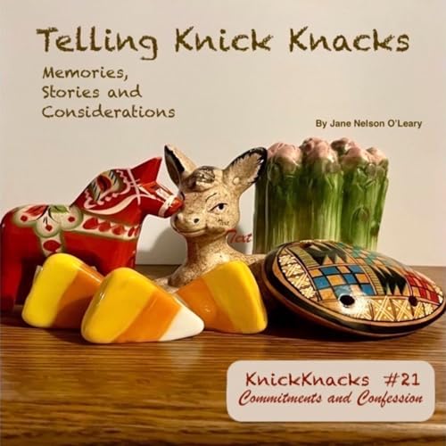 KnickKnack #21 Commitments and Confession