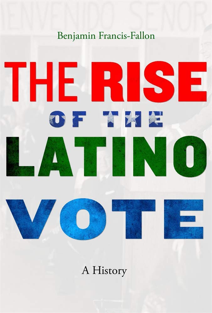 Buy The Rise of the Latino Vote – A History — BookShops.in
