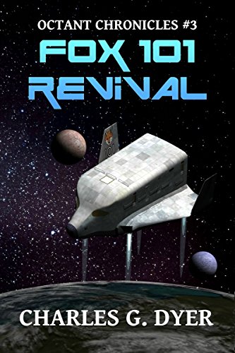 Fox 101 Revival: Octant Chronicles #3