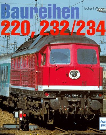 Preisvergleich Produktbild Baureihen 220,232 / 234