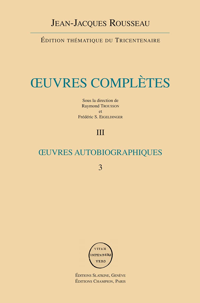 Amazon.co.jp: Oeuvres complètes : Volume 3, Rousseau juge de Jean