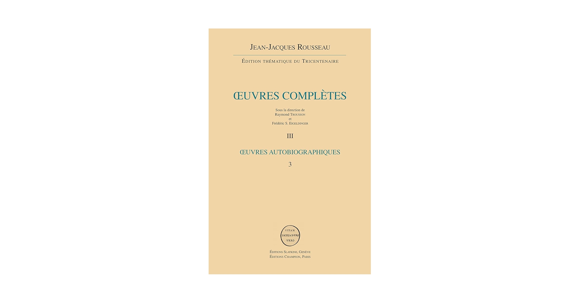 Amazon.co.jp: Oeuvres complètes : Volume 3, Rousseau juge de Jean