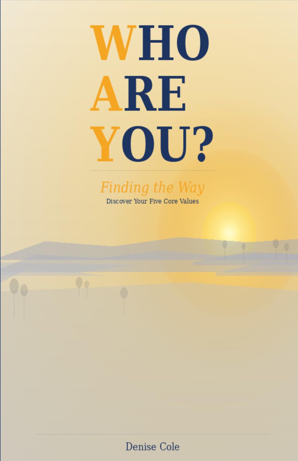 Who Are You?: Finding the Way