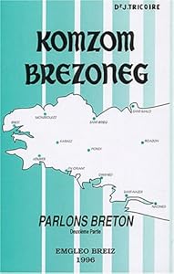 Book's Cover of Komzom Brezoneg. Parlons breton, deuxième partie, 3e édition