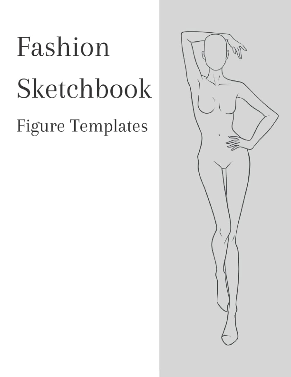 Fashion Sketchbook: 240 Large Female Figure Templates (12 Croquis Poses - Large Female Figure) for Easily Sketching Your Design Styles And Fashion Design Drawings Outfits