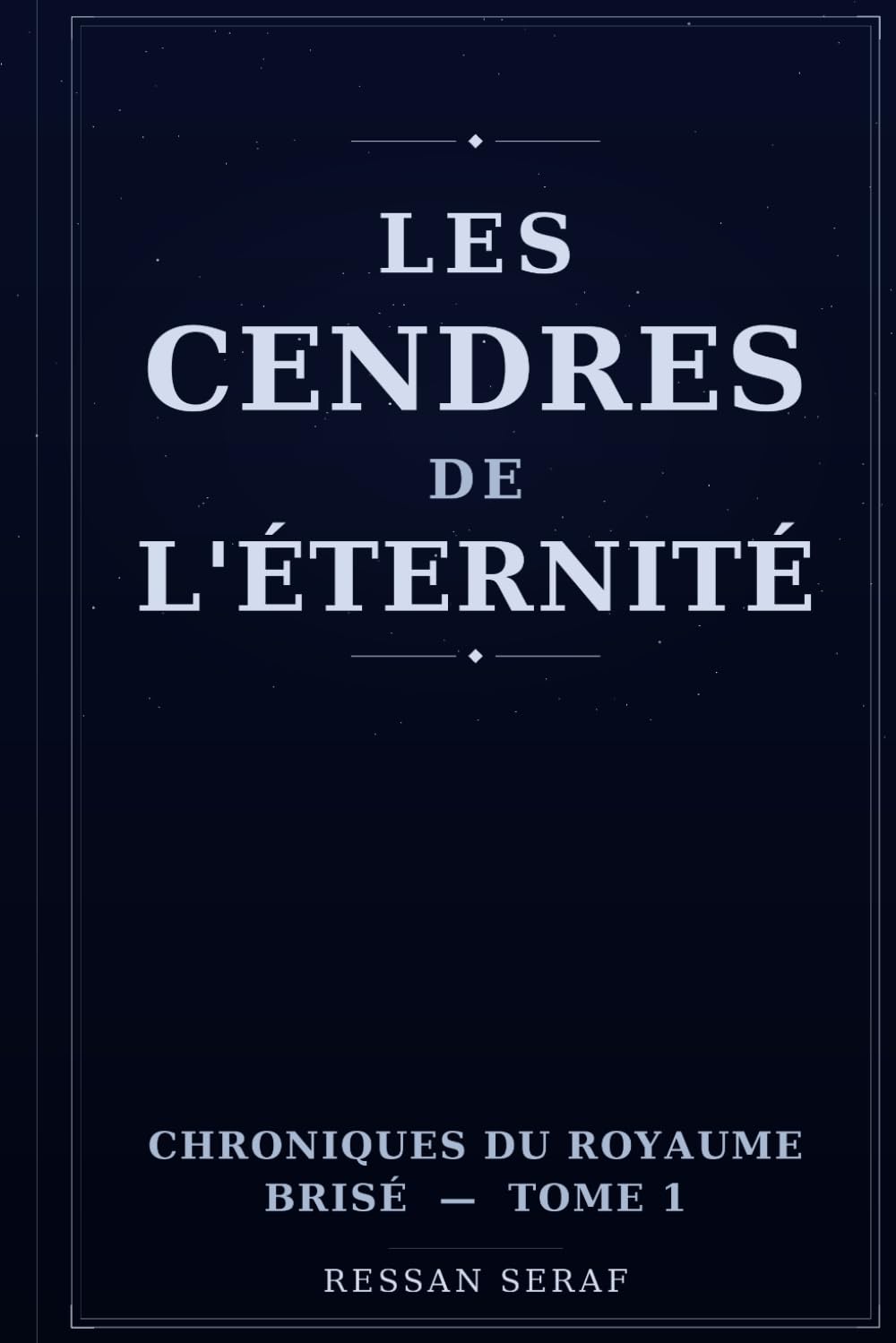 Les cendres de l’éternité