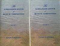 The Schillinger System of Musical Composition in 2 volumes B01FKUU7IE Book Cover