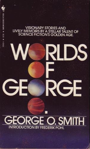 Worlds of George O. 0553225324 Book Cover